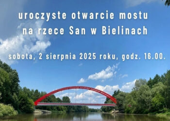 Bieliny: W sobotę uroczyste otwarcie mostu na Sanie – będzie impreza
