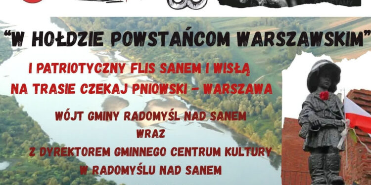 Radomyśl nad Sanem: I Patriotyczny Flis Sanem i Wisłą – uczczą Powstańców Warszawskich