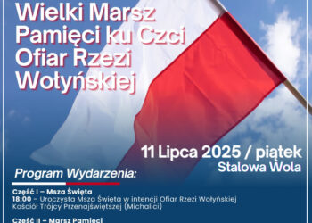 Stalowa Wola: Marsz Pamięci ku Czci Ofiar Rzezi Wołyńskiej