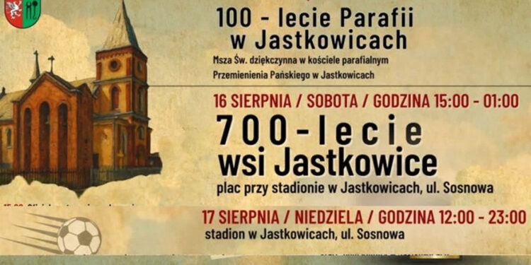 Jastkowice świętują 700 lat swojego istnienia – dwudniowa impreza już 16 i 17 sierpnia