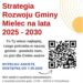 Mielec: Trwają prace nad  Strategią Rozwoju Gminy Mielec