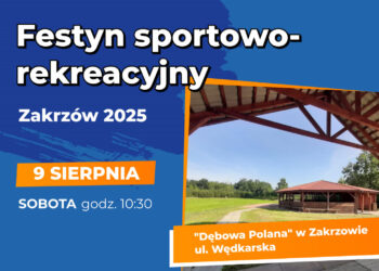 Tarnobrzeg: Festyn sportowo-rekreacyjny „Zakrzów 2025”