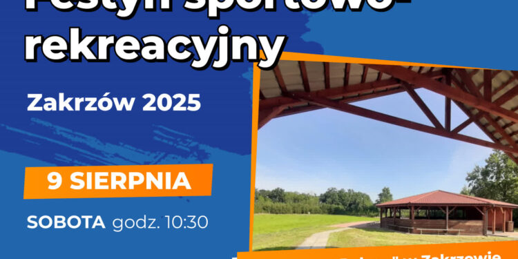 Tarnobrzeg: Festyn sportowo-rekreacyjny „Zakrzów 2025”
