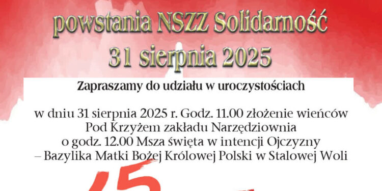 Stalowa Wola: W niedzielę 45. Rocznica powstania NSZZ „Solidarność”