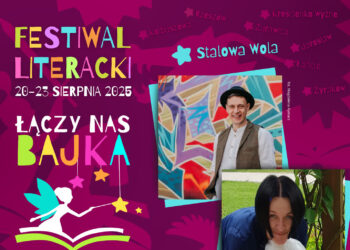 Stalowa Wola: Rusza bajkowy Festiwal Literacki