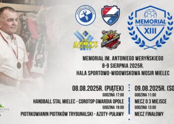 Mielec: Po raz 13. Memoriał im. Antoniego Weryńskiego