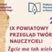 Tarnobrzeg: IX Powiatowy Przegląd Twórczości Nauczycieli już jesienią