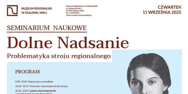 Stalowa Wola: Stroje ludowe nad dolnym Sanem – seminarium w Muzeum Regionalnym