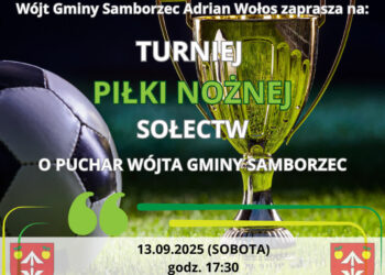 Samborzec: W sobotę Turniej Piłki Nożnej Sołectw o Puchar Wójta Gminy Samborzec Adriana Wołosa