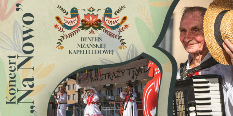 Nisko: Benefis Niżańskiej Kapeli Ludowej – pół wieku tradycji w nowym brzmieniu