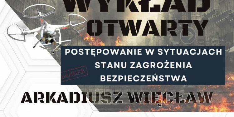 Stalowa Wola; Jak zachować się w sytuacji zagrożenia? – dowiesz się na wykładzie w CAS