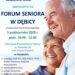 Dębica: Forum Seniora w Dębicy „Świadome decyzje bezpieczny senior”