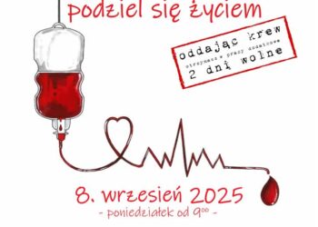 Nowa Dęba: Oddaj krew, podziel się życiem