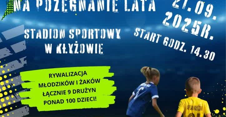 Kłyżów: Powiatowy Turniej Piłki Nożnej „Na Pożegnanie Lata”