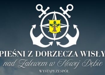 Nowa Dęba. Pieśni z dorzecza Wisły nad zalewem