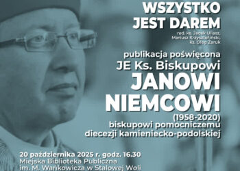 Stalowa Wola: Prezentacja książki „Wszystko jest darem… Biskup Jan Niemiec w naszej pamięci ”