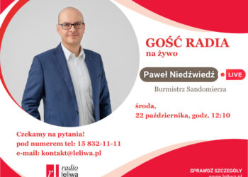 Sandomierz: Burmistrz Paweł Niedźwiedź będzie gościem Radia Leliwa