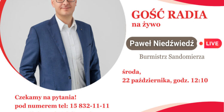 Sandomierz: Burmistrz Paweł Niedźwiedź będzie gościem Radia Leliwa