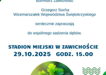 Zawichost: „Tysiąc Dębów na Tysiąclecie Koronacji Bolesława Chrobrego”