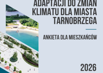 Tarnobrzeg: Miasto pyta mieszkańców o zmiany klimatu, ruszyła ankieta do Miejskiego Planu Adaptacji