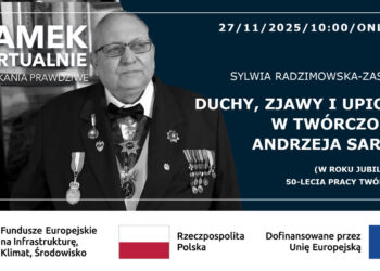 Sandomierz: „Duchy, zjawy i upiory w twórczości Andrzeja Sarwy – wykład on line w Muzeum Zamkowym