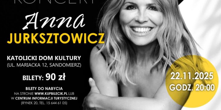 Sandomierz: Anna Jurksztowicz wystąpi w Sandomierzu 22 listopada