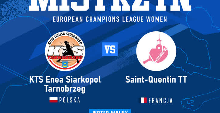 Tarnobrzeg: KTS Enea Siarkopol zagra z francuskim Saint-Quentin TT.