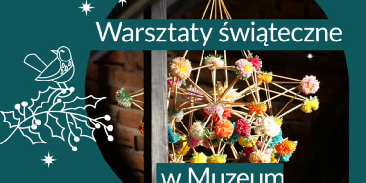 Stalowa Wola: Ruszają warsztaty bożonarodzeniowe w Muzeum