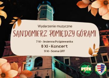 Sandomierz: W sobotę koncert 'Sandomierz pomiędzy górami’