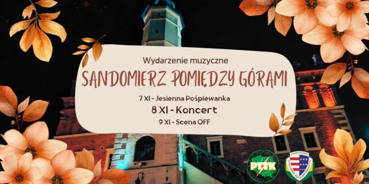 Sandomierz: W sobotę koncert 'Sandomierz pomiędzy górami’