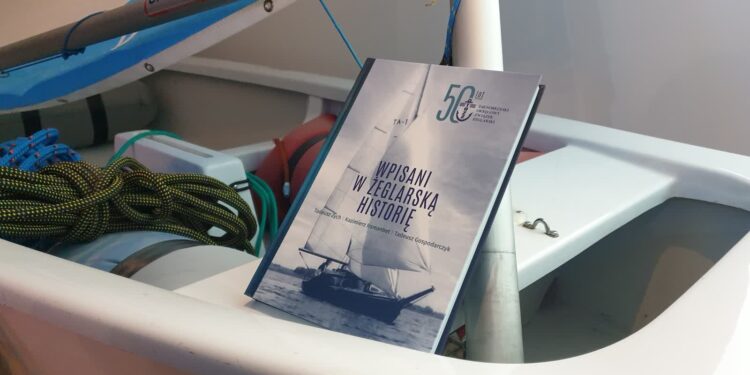 Tarnobrzeg: „Wpisani w żeglarską historię”. Jubileuszowa publikacja TOZŻ