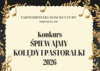 Tarnobrzeg. Konkursowo zaśpiewają kolędy i pastorałki
