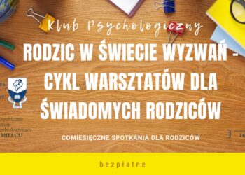 Mielec: Rodzic w świecie wyzwań