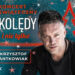 Sandomierz: Kolędy i nie tylko. Koncert Krzysztofa Antkowiaka