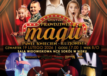 Nisko: Na ferie Spektakl Prawdziwej Magii w NCK