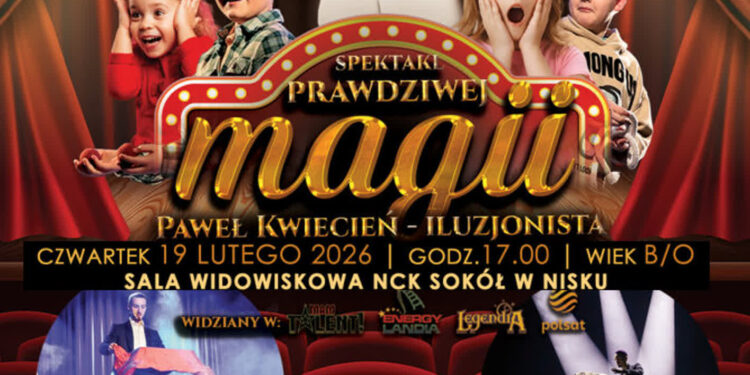 Nisko: Na ferie Spektakl Prawdziwej Magii w NCK