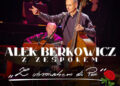 Radomyśl Wielki: Koncert Alka Berkowicza