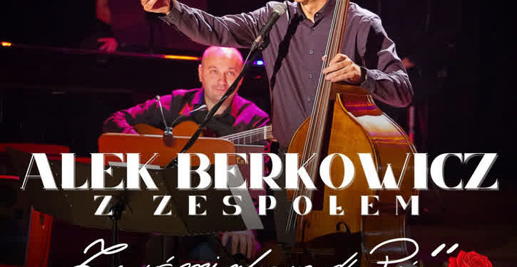 Radomyśl Wielki: Koncert Alka Berkowicza
