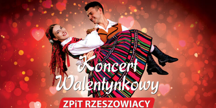 Mielec: O miłości zaśpiewają i zatańczą  „Rzeszowiacy”