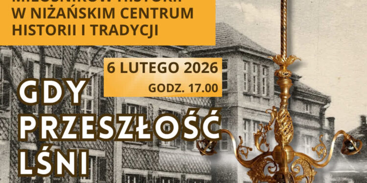 Nisko: Gdy przeszłość lśni – w piątek spotkanie Niżańskie Centrum Historii i Tradycji