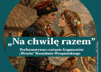 Stalowa Wola: Wkrótce performatywne czytanie fragmentów „Wesela” w Galerii