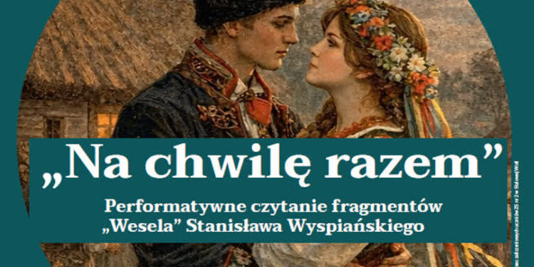 Stalowa Wola: Wkrótce performatywne czytanie fragmentów „Wesela” w Galerii