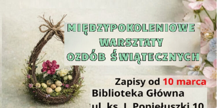Stalowa Wola: Będą Warsztaty Ozdób Wielkanocnych w MBP