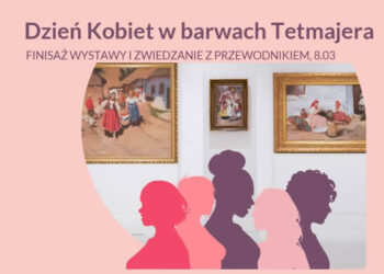Stalowa Wola: Dzień Kobiet wśród dzieł Tetmajera