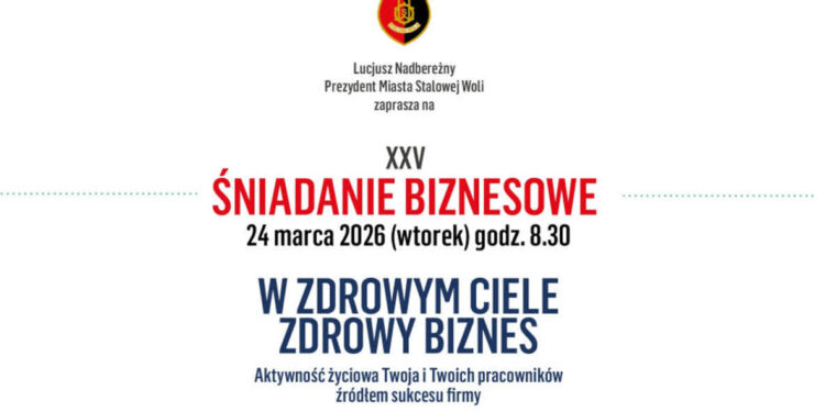 Stalowa Wola: O zdrowiu, sporcie i biznesie na 25. Śniadaniu Biznesowym – trwają zapisy