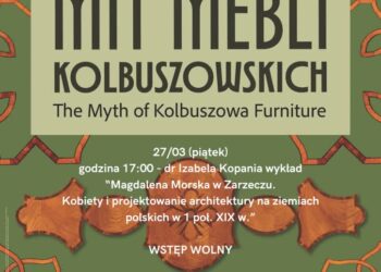 Sandomierz: Finisaż wystawy czasowej „Mit mebli kolbuszowskich” w Zamku Królewskim