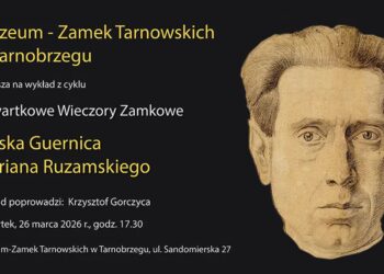 Tarnobrzeg. Polska Guernica Mariana Ruzamskiego na Czwartkowych Wieczorach Zamkowych