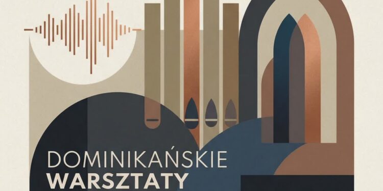 Tarnobrzeg. Dominikańskie Warsztaty Muzyki Liturgicznej