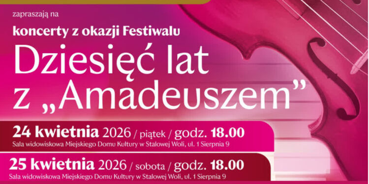 Stalowa Wola: „Dziesięć lat z Amadeuszem” – koncerty z okazji jubileuszu