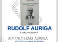 Mielec: „Rudolf Auriga i jego rodzina. Żołnierz, nauczyciel, wychowawca, społecznik”.